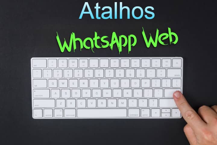 atalhos WhatsApp Web