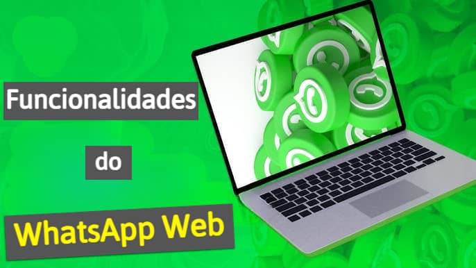 funcionalidades do WhatsApp Web